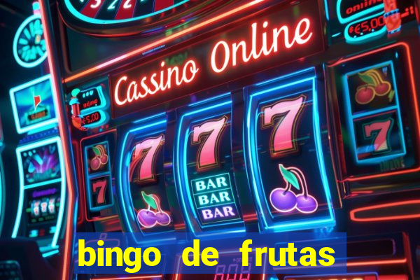 bingo de frutas para imprimir pdf